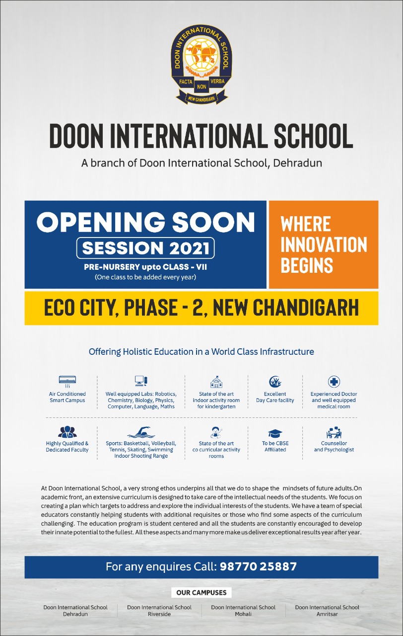 Doon International School, Established in 1993, today teaches over 6000 students from its three campuses at Mohali and Dehradun.
